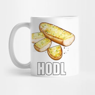 Garlic Bread - HODL Mug
